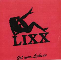 Lixx (USA-2) : Get Your Licks in